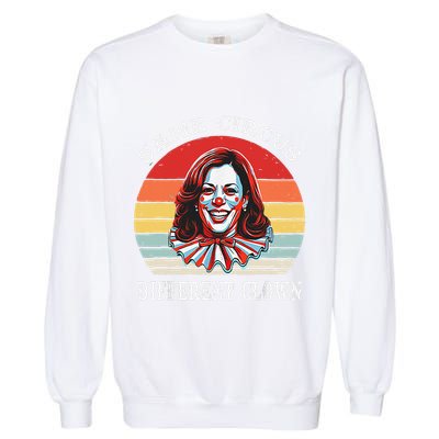 Same Circus Different Clown Funny Kamala Harris Clown Garment-Dyed Sweatshirt