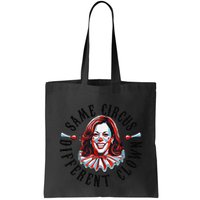 Same Circus Different Clown Funny Kamala Harris Clown Bag