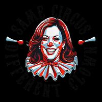 Same Circus Different Clown Funny Kamala Harris Clown Toddler T-Shirt