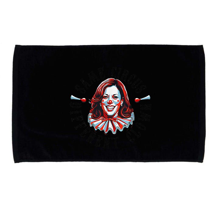 Same Circus Different Clown Funny Kamala Harris Clown Microfiber Hand Towel