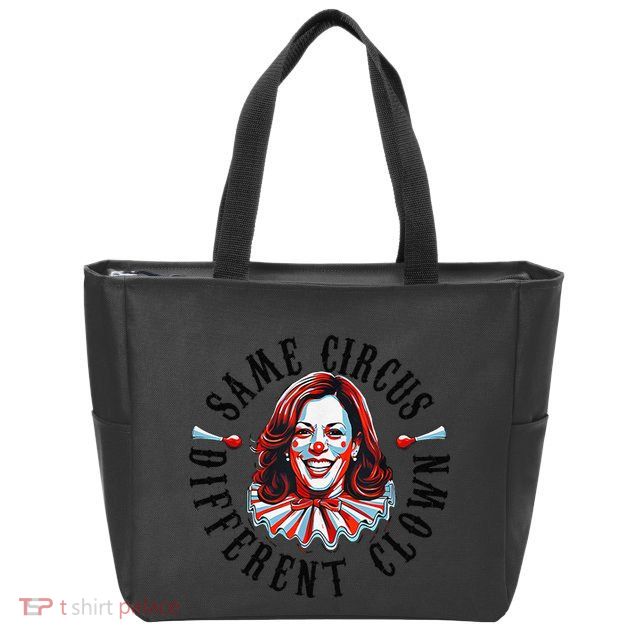 Same Circus Different Clown Funny Kamala Harris Clown Zip Tote Bag