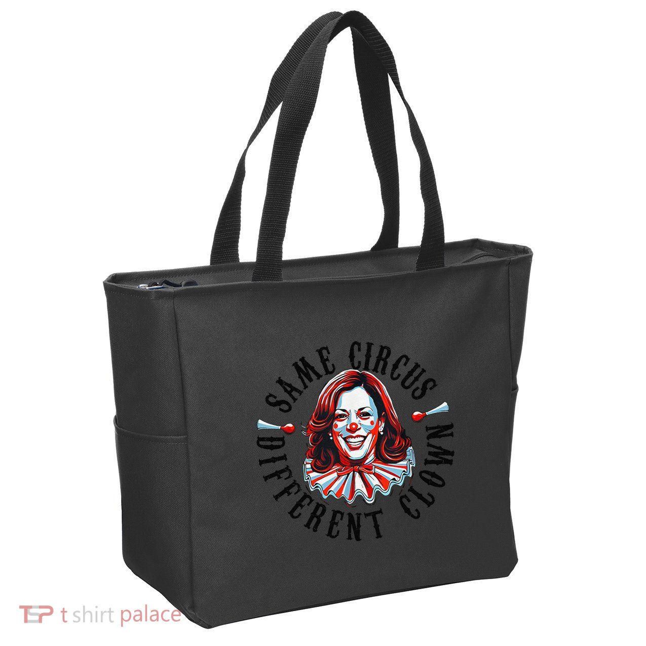 Same Circus Different Clown Funny Kamala Harris Clown Zip Tote Bag