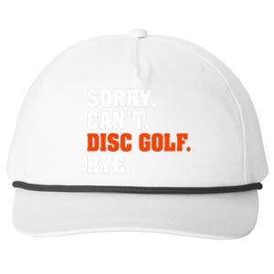 Sorry Cant Disc Golf Bye Snapback Five-Panel Rope Hat