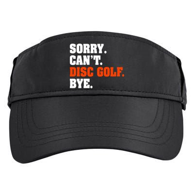 Sorry Cant Disc Golf Bye Adult Drive Performance Visor