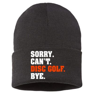 Sorry Cant Disc Golf Bye Sustainable Knit Beanie