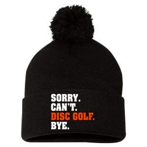 Sorry Cant Disc Golf Bye Pom Pom 12in Knit Beanie