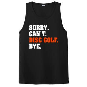 Sorry Cant Disc Golf Bye PosiCharge Competitor Tank