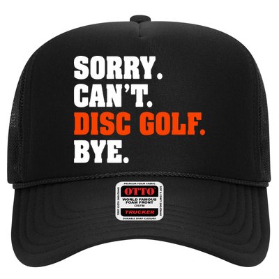 Sorry Cant Disc Golf Bye Trucker Hat