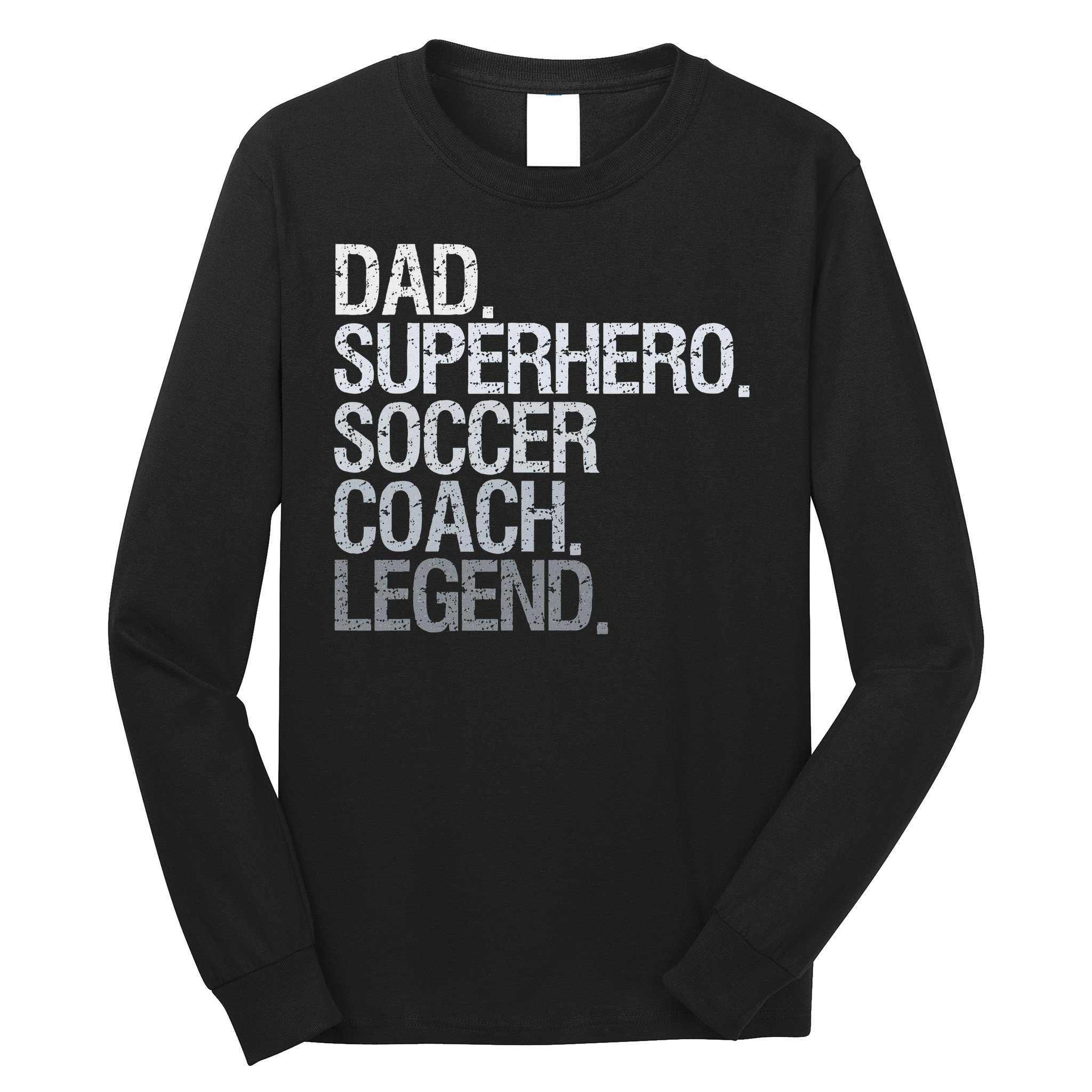 Soccer Coach Dad Long Sleeve Shirt