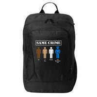 Same Crime Different Time Funny Satirical City Backpack