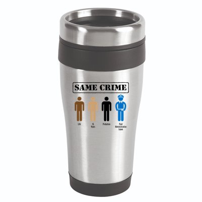 Same Crime Different Time Funny Satirical 16oz Travel Tumbler