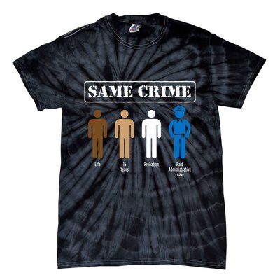Same Crime Different Time Funny Satirical Tie-Dye T-Shirt
