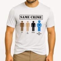 Same Crime Different Time Funny Satirical Performance Shirt