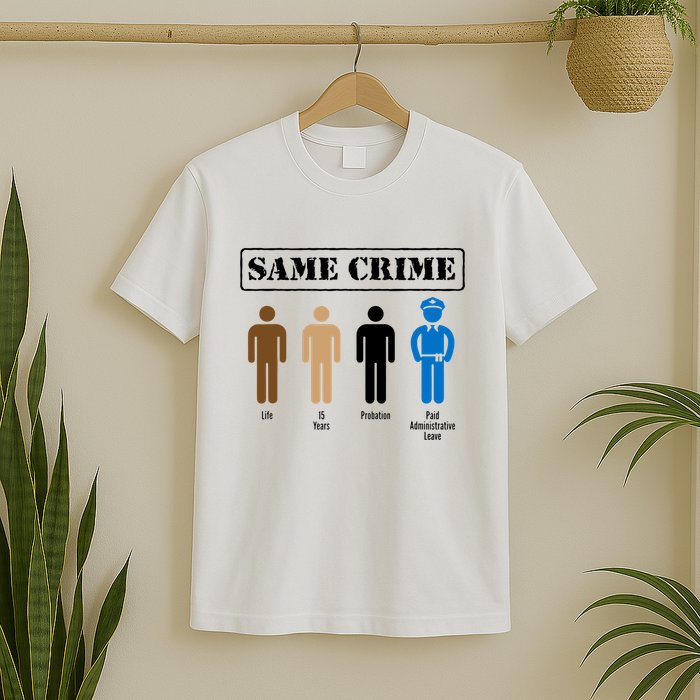 Same Crime Different Time Funny Satirical T-Shirt