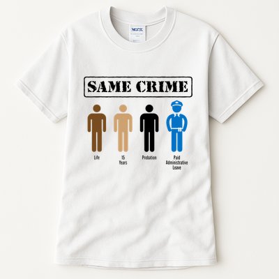 Same Crime Different Time Funny Satirical Tall T-Shirt