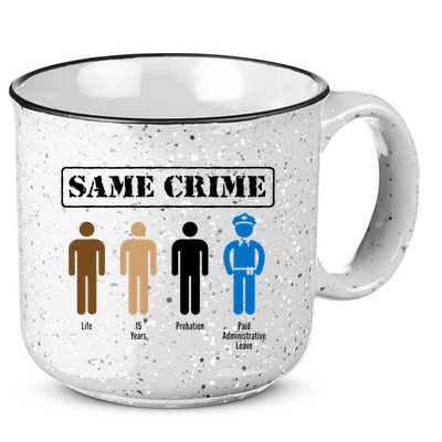 Same Crime Different Time Funny Satirical 15oz Campfire Ceramic Mug