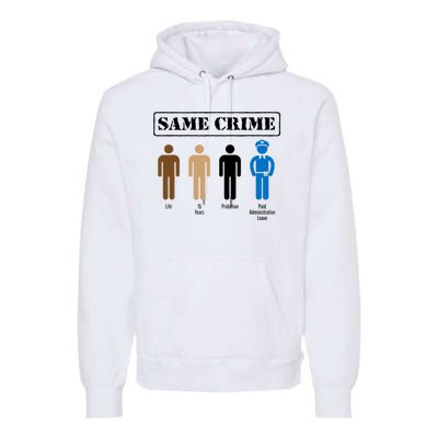 Same Crime Different Time Funny Satirical Premium Hoodie