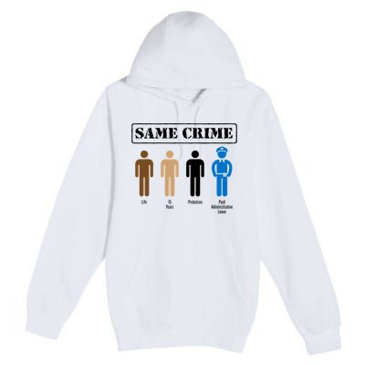 Same Crime Different Time Funny Satirical Premium Pullover Hoodie