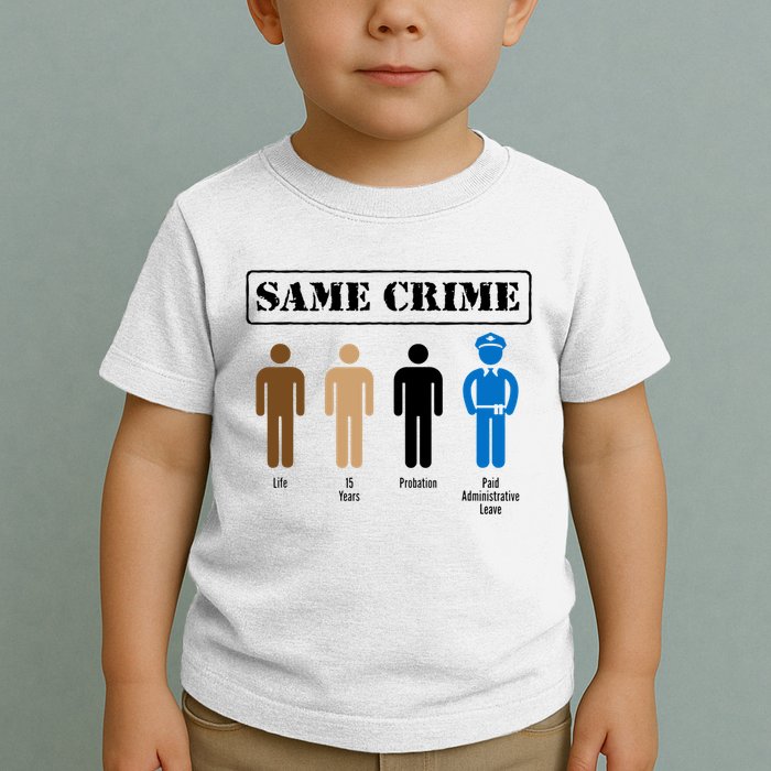 Same Crime Different Time Funny Satirical Toddler T-Shirt