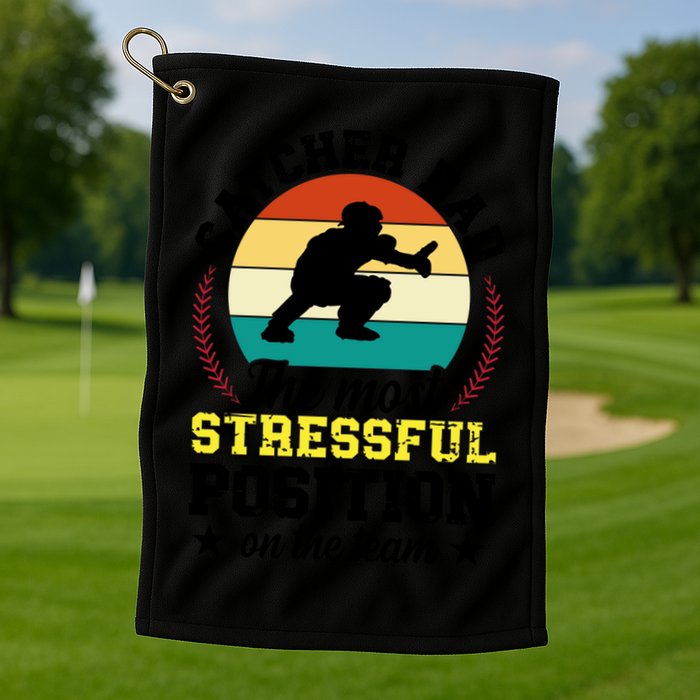 Softball Catcher Dad Funny Dad Of A Softball Catcher Father Meaningful Gift Golf Towel