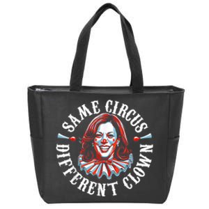 Same Circus Different Clown Funny Kamala Harris Clown Zip Tote Bag