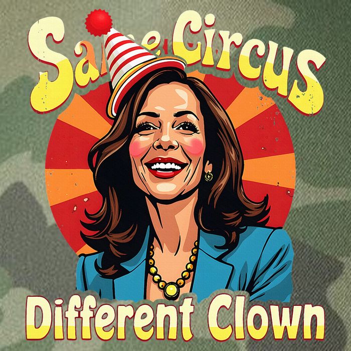 Same Circus Different Clown Kamala Harris Election Day 2024 Legacy Tie Dye Trucker Hat