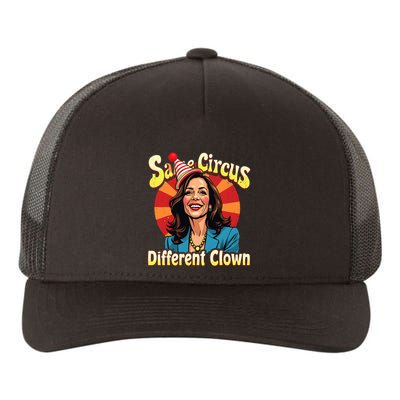 Same Circus Different Clown Kamala Harris Election Day 2024 Yupoong Adult 5-Panel Trucker Hat