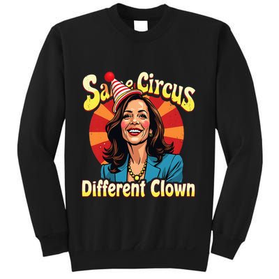 Same Circus Different Clown Kamala Harris Election Day 2024 Sweatshirt