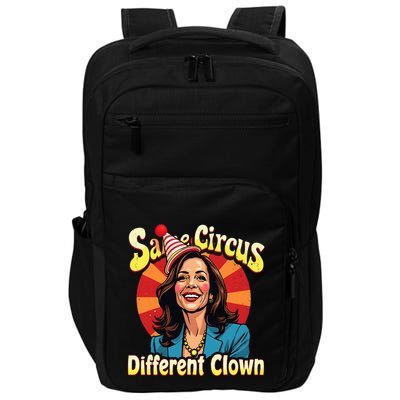 Same Circus Different Clown Kamala Harris Election Day 2024 Impact Tech Backpack