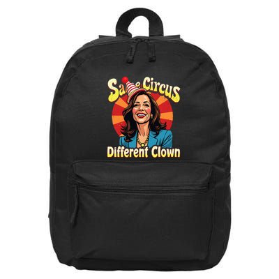 Same Circus Different Clown Kamala Harris Election Day 2024 16 in Basic Backpack