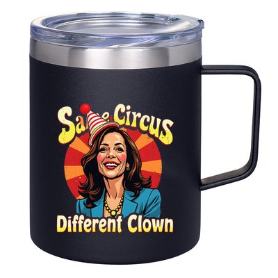 Same Circus Different Clown Kamala Harris Election Day 2024 12oz Stainless Steel Coffee Mug