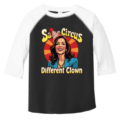 Same Circus Different Clown Kamala Harris Election Day 2024 Toddler Fine Jersey T-Shirt