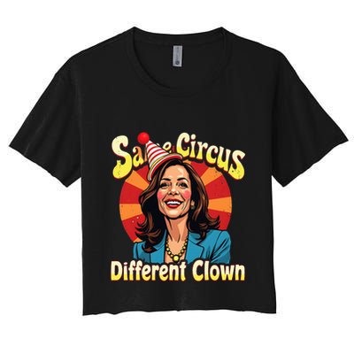 Same Circus Different Clown Kamala Harris Election Day 2024 Crop Top