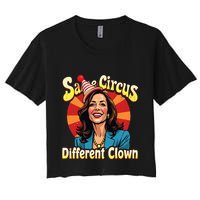Same Circus Different Clown Kamala Harris Election Day 2024 Crop Top