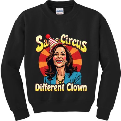 Same Circus Different Clown Kamala Harris Election Day 2024 Kids Sweatshirt