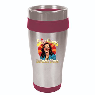 Same Circus Different Clown Kamala Harris Election Day 2024 16oz Travel Tumbler