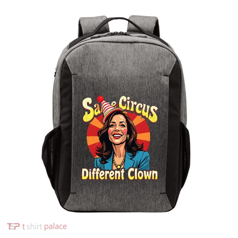 Same Circus Different Clown Kamala Harris Election Day 2024 Vector Backpack