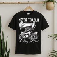 SPRINT CAR DIRT TRACK RACING Play In Dirt T-Shirt