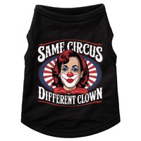Same Circus Different Clown Kamala Harris Funny Doggie Tank