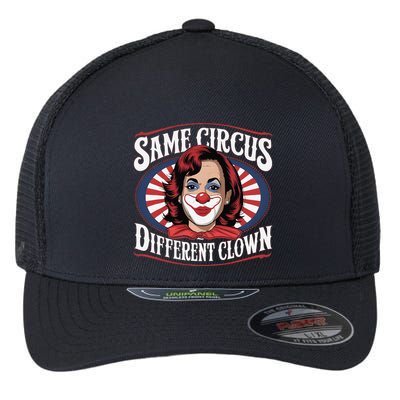 Same Circus Different Clown Kamala Harris Funny Flexfit Unipanel Trucker Cap