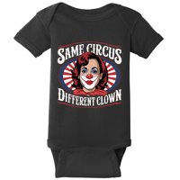 Same Circus Different Clown Kamala Harris Funny Baby Bodysuit