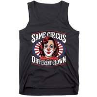 Same Circus Different Clown Kamala Harris Funny Tank Top