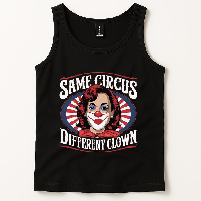 Same Circus Different Clown Kamala Harris Funny Tank Top