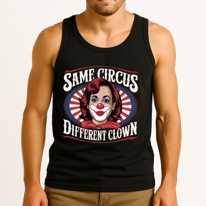 Same Circus Different Clown Kamala Harris Funny Tank Top