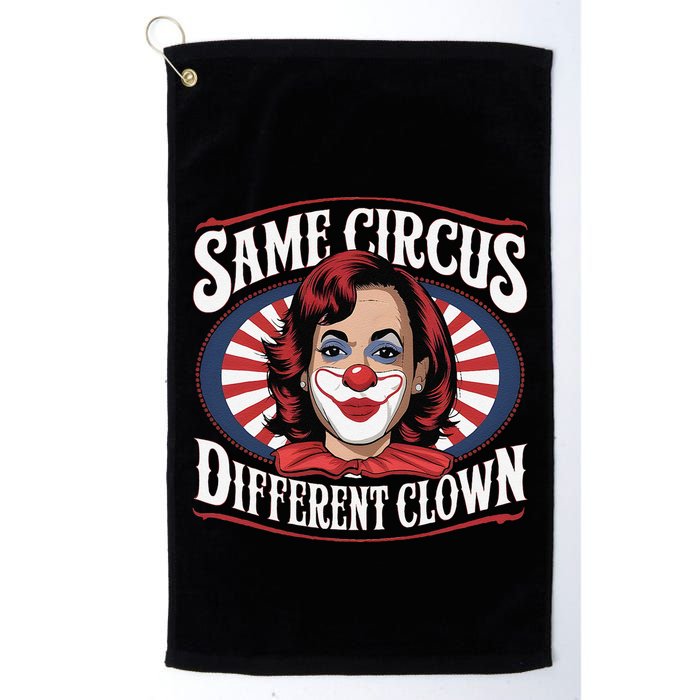 Same Circus Different Clown Kamala Harris Funny Golf Towel