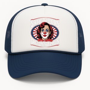 Same Circus Different Clown Kamala Harris Funny Trucker Hat