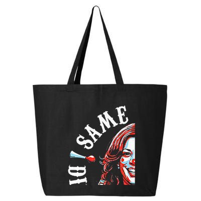 Same Circus Different Clowremn Kamala Harris 25L Jumbo Tote