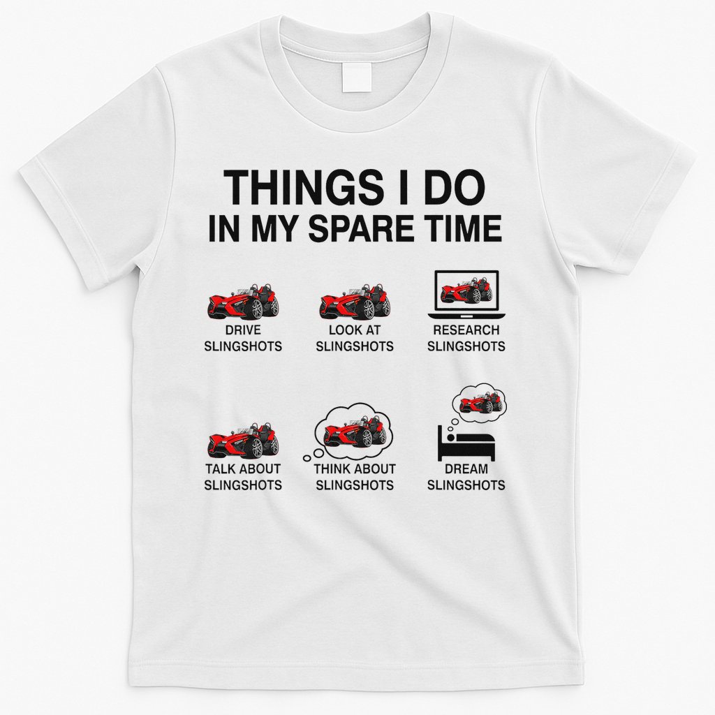 Slingshot Car Drivers 3 Wheeled Car Funny Sling Shot Dad T-Shirt