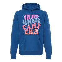 Summer Camp Era Retro Summer Fun And Making Memories Gift Premium Hoodie