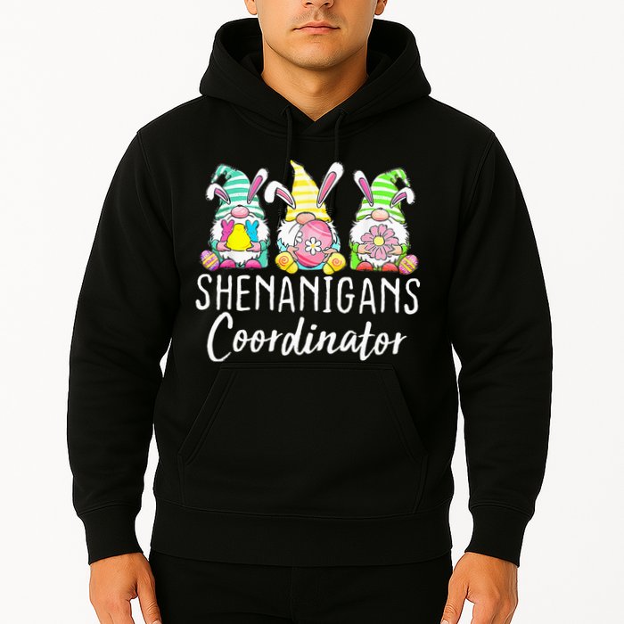 Shenanigans Coordinator Easter Bunny Gnomes Rabbit Eggs Hunt Hoodie